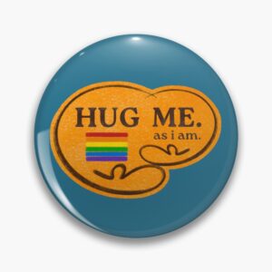 Hug Me as I Am – Warm Orange Pride flag Pin